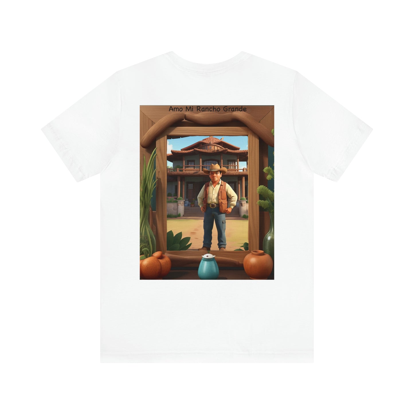 Amo Mi Rancho Grande (Back) -- Unisex Jersey Short Sleeve Tee