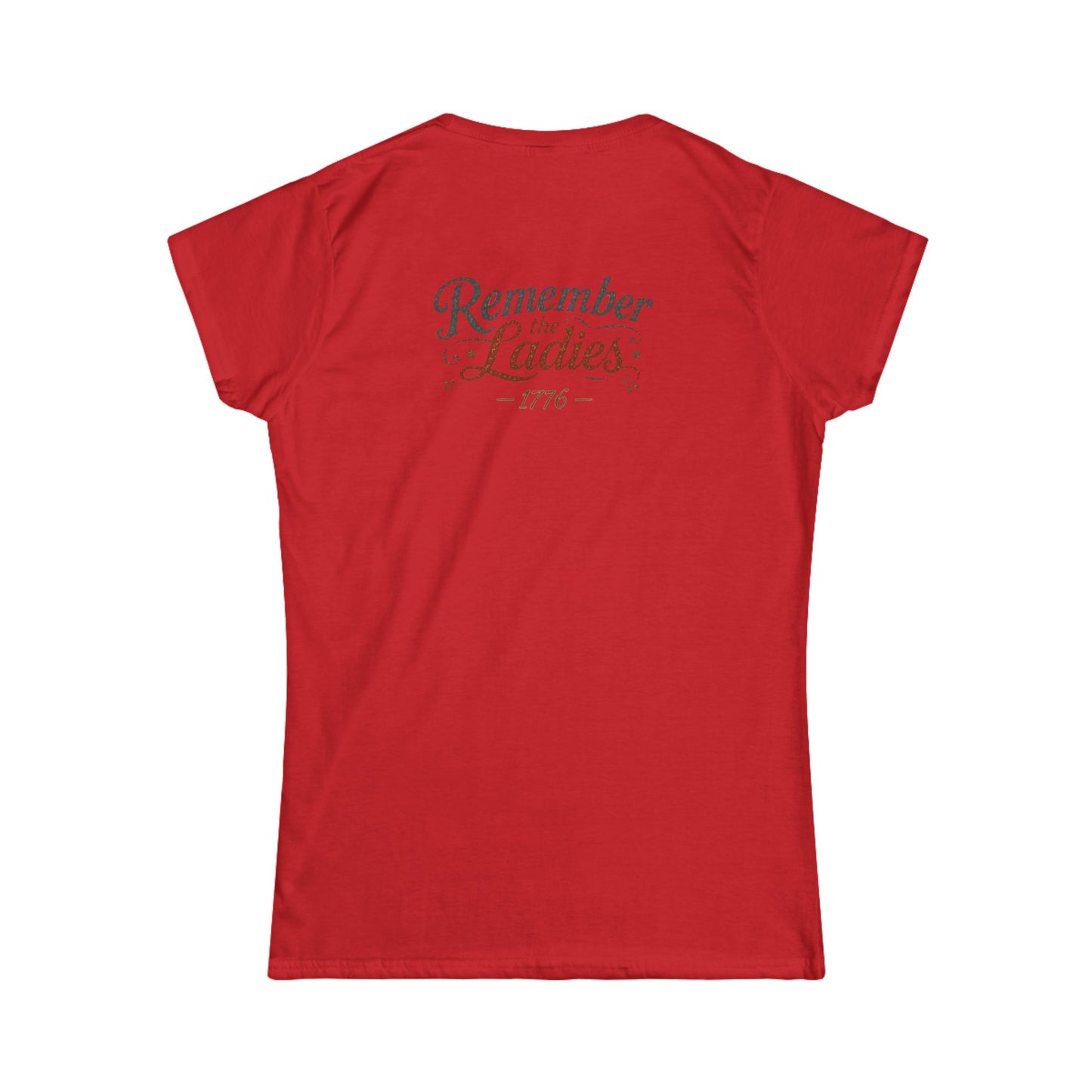 Remember the Ladies Tee — Vintage Women’s 1776 Patriotic T‑Shirt