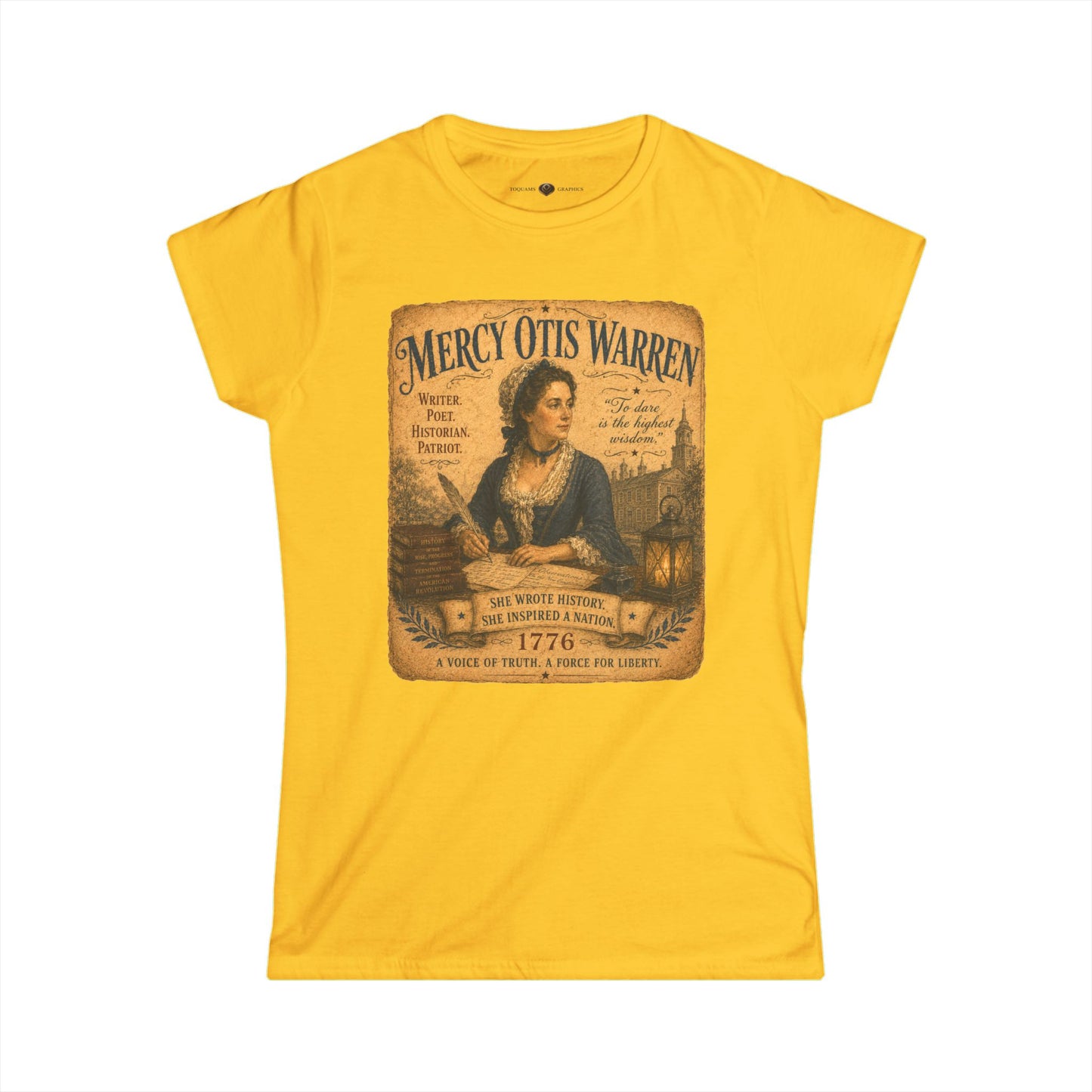 Marcy Otis Warren -- Remember the Ladies 1776 — American Revolution Women T‑Shirt