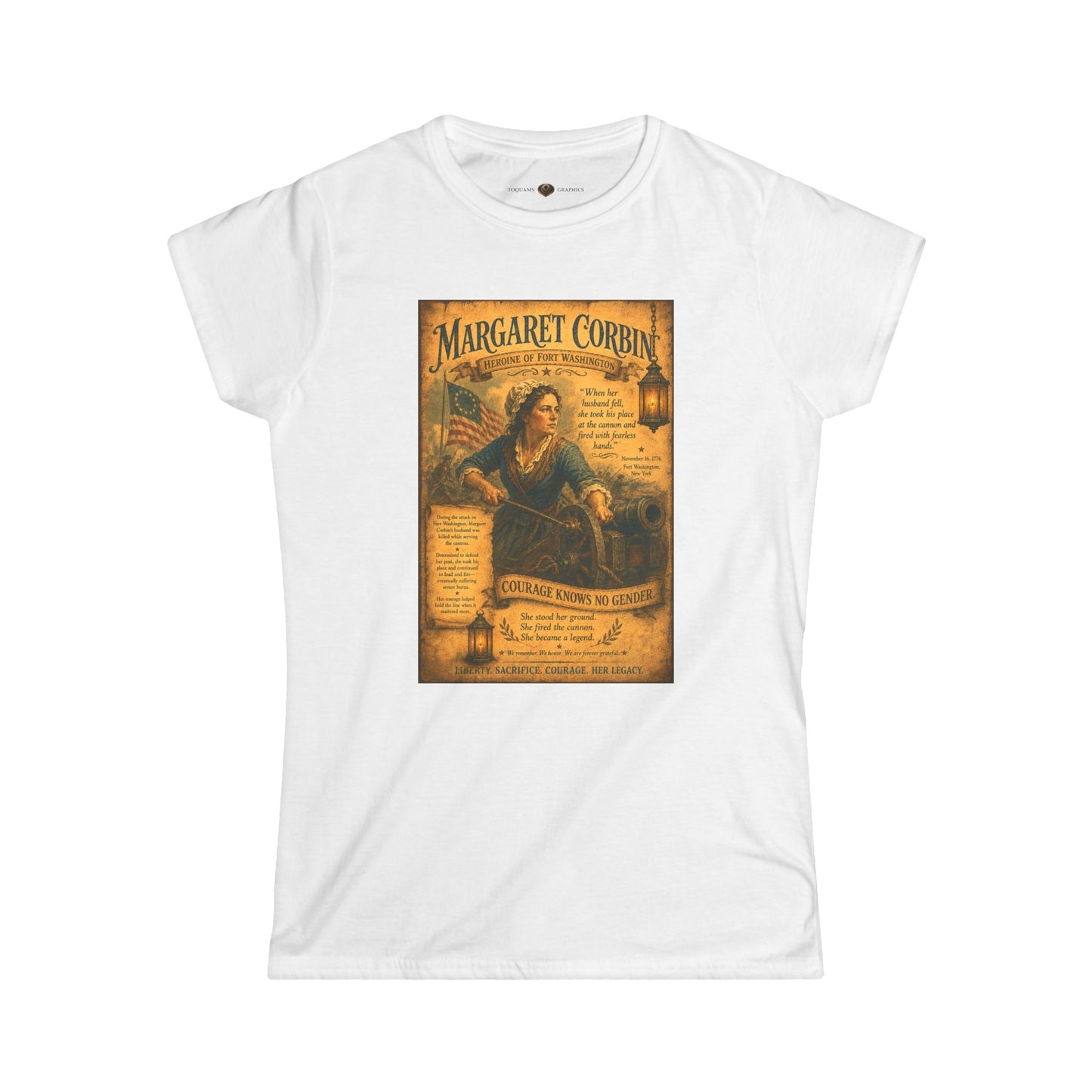 Margaret Corbin -- Remember the Ladies 1776 Women's Tee — Historic Vintage Poster Shirt
