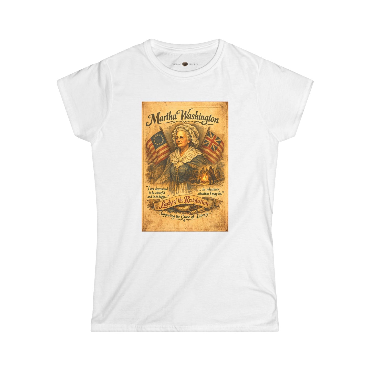 Martha Washington — 'Remember the Ladies 1776' -- American Revolution Vintage Patriotic Shirt