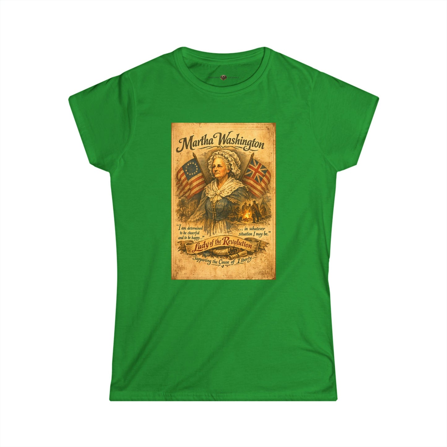 Martha Washington — 'Remember the Ladies 1776' -- American Revolution Vintage Patriotic Shirt