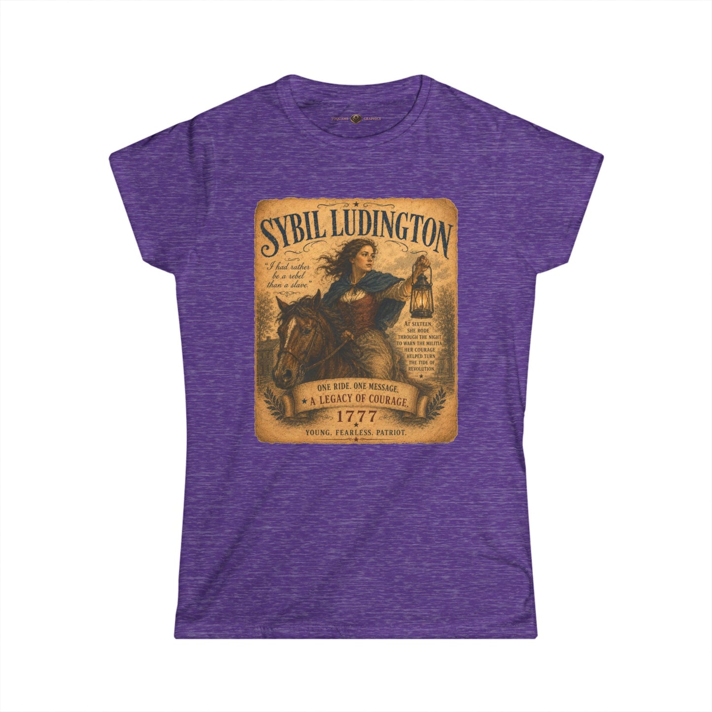 Sybil Ludington -- Remember the Ladies 1776 — Women's American Revolution T-Shirt