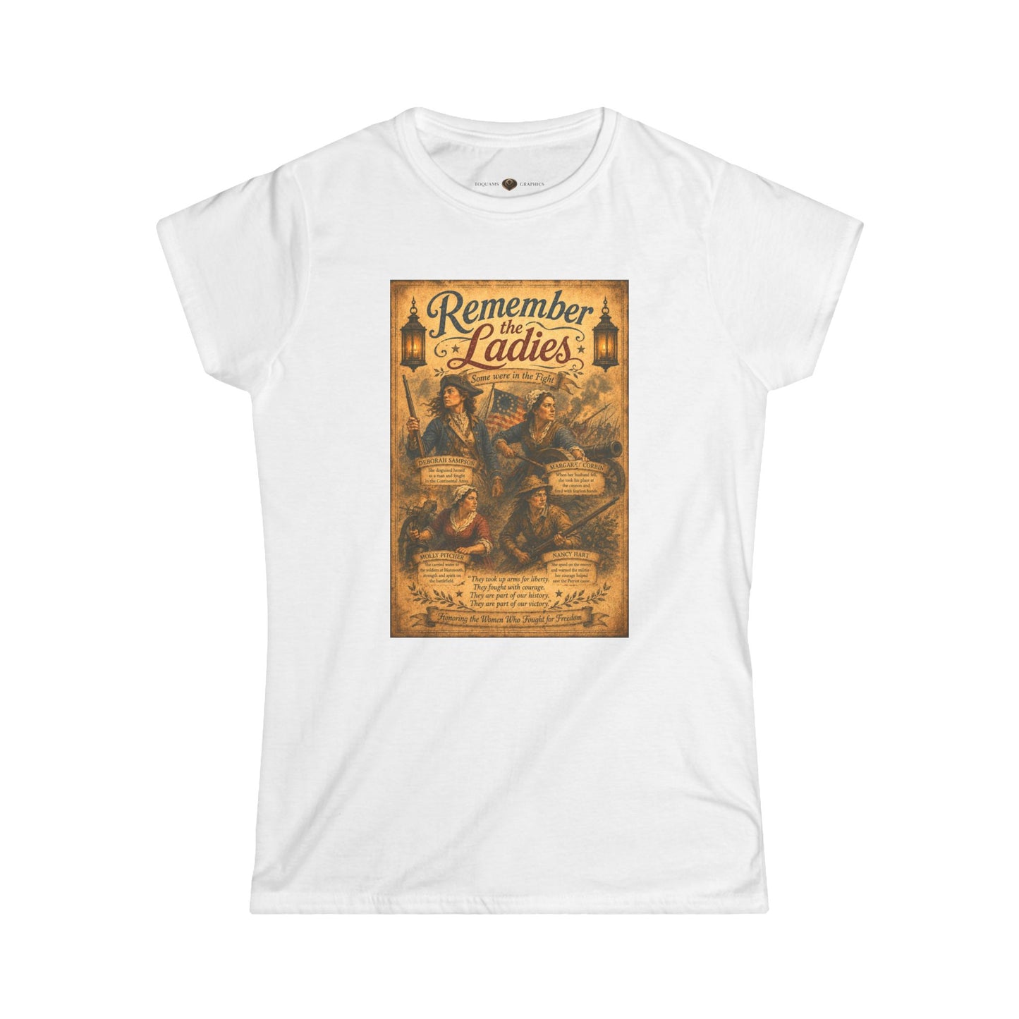 In Combat -- Remember the Ladies 1776 — American Revolution Women’s T‑Shirt