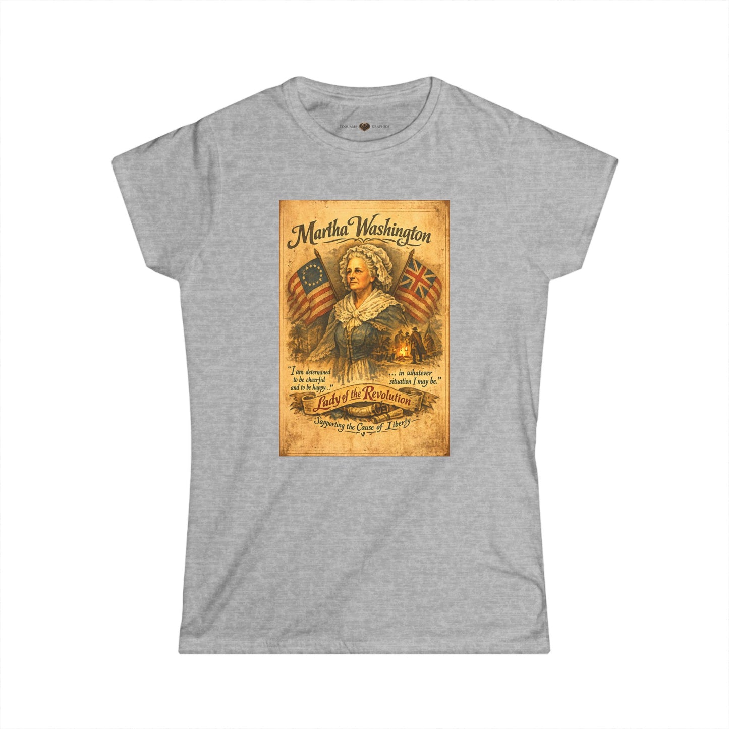 Martha Washington — 'Remember the Ladies 1776' -- American Revolution Vintage Patriotic Shirt
