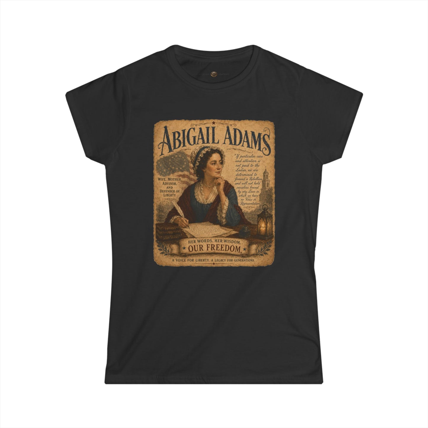 Abigail Adams “Remember the Ladies” Women's Tee — Historical Patriotic Shirt