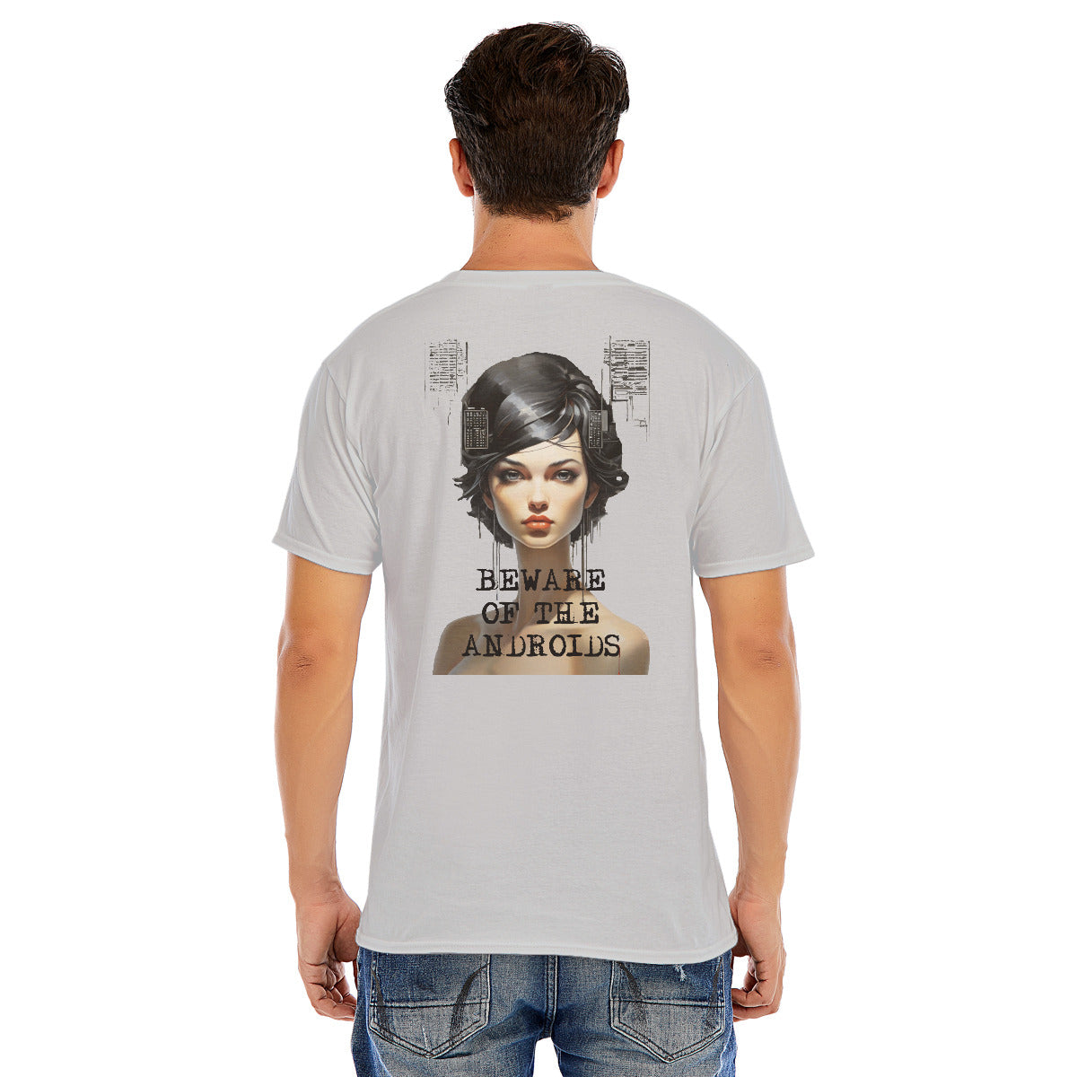 Beware of the Androids -- Unisex O-neck Short Sleeve T-shirt