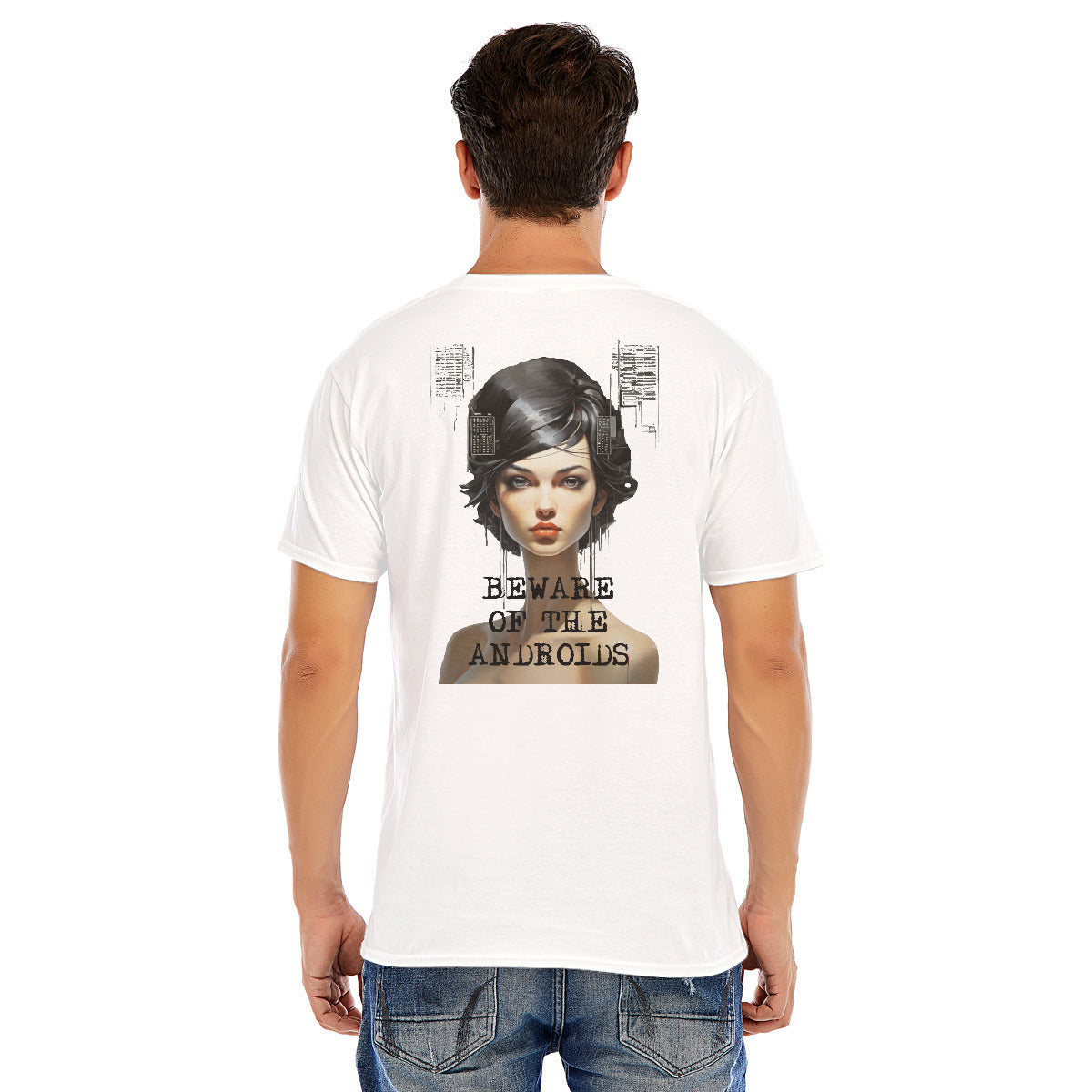 Beware of the Androids -- Unisex O-neck Short Sleeve T-shirt